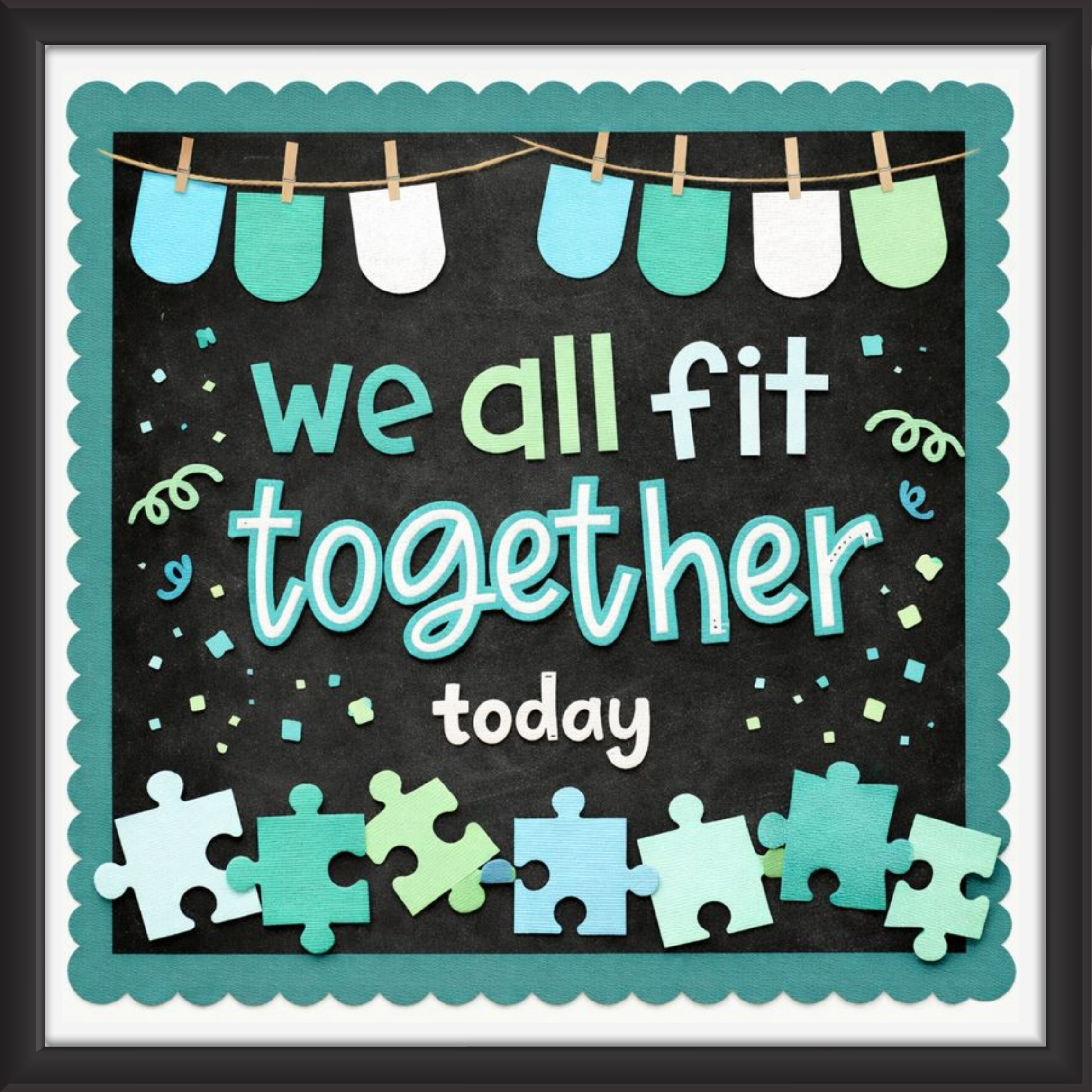 'We all fit together today ' - Classroom Display Flex Board(4ft by 4ft)