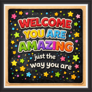 'Welcome you are amazing  ' - Classroom Display Flex Board(4ft by 4ft)