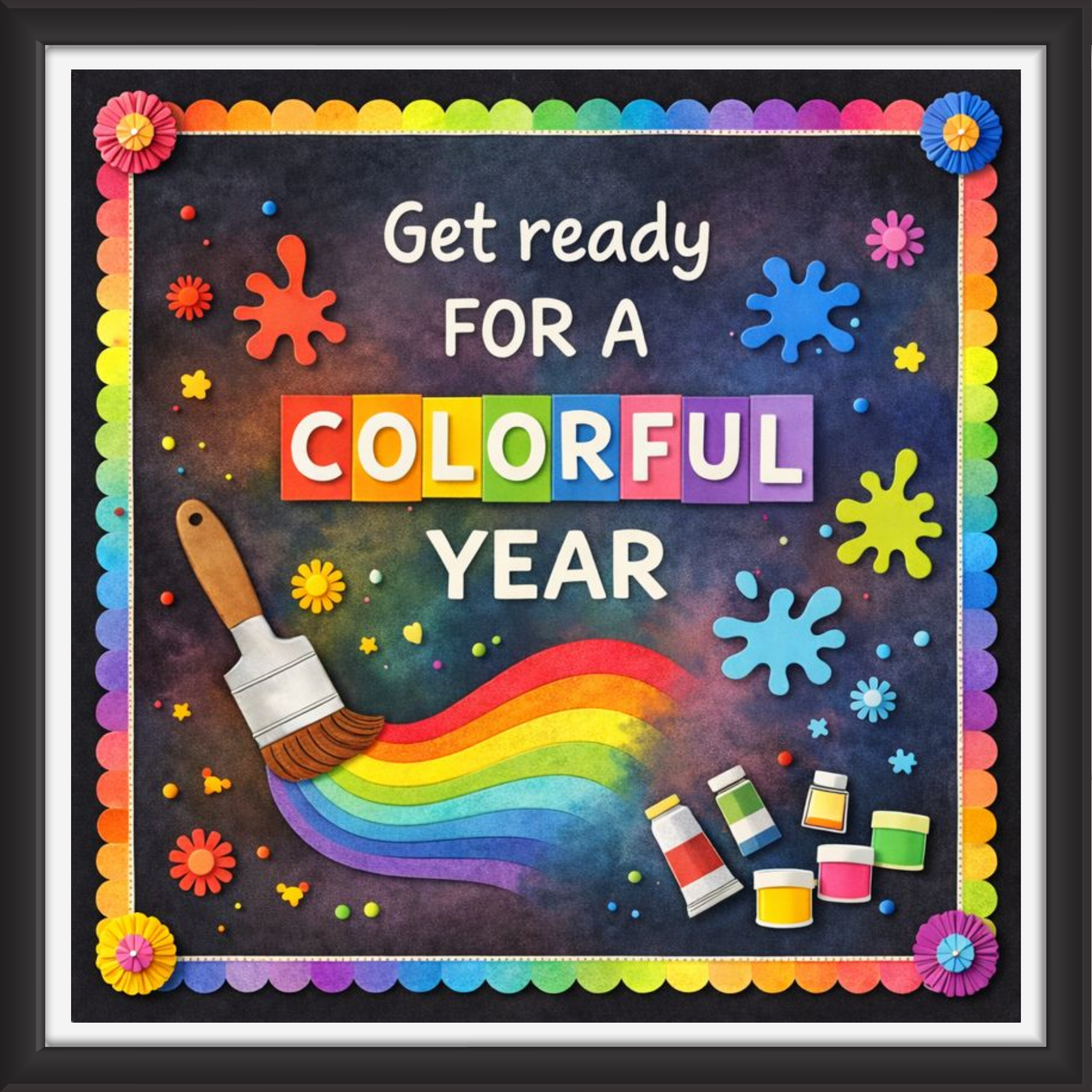 'Get ready for a colourful year ' - Classroom Display Flex Board(4ft by 4ft)