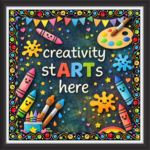 'Creativity starts hear  ' - Classroom Display Flex Board(4ft by 4ft)