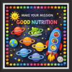 'Make your mission good nutrition  ' - Classroom Display Flex Board(4ft by 4ft)