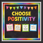 'Choose positivity  ' - Classroom Display Flex Board(4ft by 4ft)