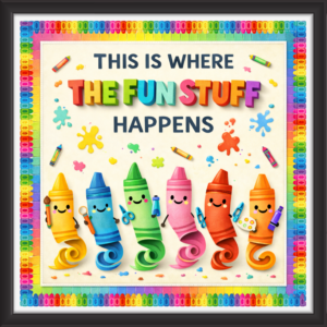 'This is where the stuff happens ' - Classroom Display Flex Board(4ft by 4ft)