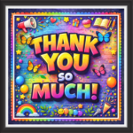 'Thank you so much   ' - Classroom Display Flex Board(4ft by 4ft)