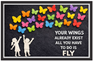 'Your wings already exist...'-Classroom Display Flex Banner(6ft by 4ft)