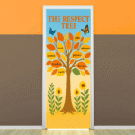 "The respect tree" -Door sticker on paper