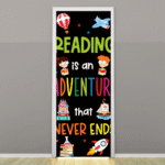 "Reading is an adventure that never ends" -Door sticker on paper