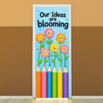 "Our Ideas are blooming" -Door sticker on paper