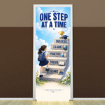 "One step at a time" -Door sticker on paper
